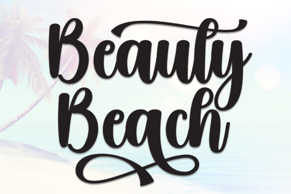 Beauty Beach Font: A Touch of Elegance for Creative Projects