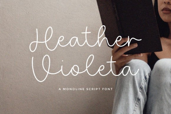 Heather Violeta: A Font That Blends Elegance with Creative Ease